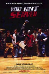 You Got Served (2004) Cover.