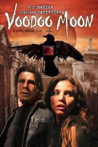 Plakát k filmu Voodoo Moon (2005).