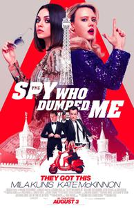 Poster for The Spy Who Dumped Me (2018).