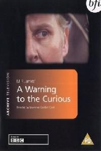 Poster for Warning to the Curious, A (1972).
