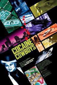 Plakát k filmu Cocaine Cowboys (2006).