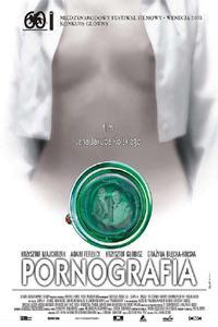 Plakat filma Pornografia (2003).