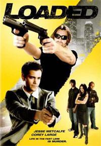 Poster for Loaded (2008).