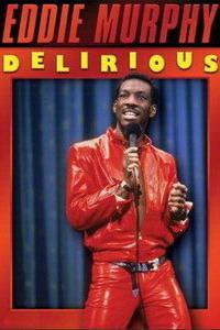 Eddie Murphy Delirious (1983) Cover.