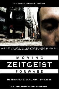 Poster for Zeitgeist: Moving Forward (2011).