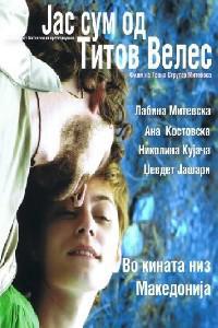 Plakát k filmu Jas sum od Titov Veles (2006).