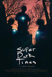 Poster for Super Dark Times (2017).