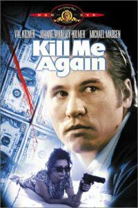 Poster for Kill Me Again (1989).