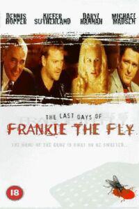 Омот за Last Days of Frankie the Fly, The (1997).