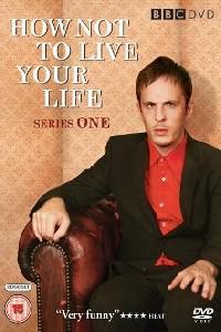 Обложка за How Not to Live Your Life (2008).