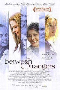 Poster for Between Strangers (2002).
