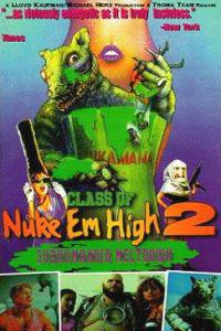 Poster for Class of Nuke 'Em High Part II: Subhumanoid Meltdown (1991).