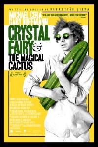 Poster for Crystal Fairy & the Magical Cactus and 2012 (2013).