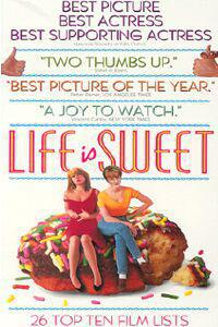 Poster for Life Is Sweet (1990).