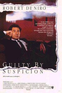 Омот за Guilty by Suspicion (1991).