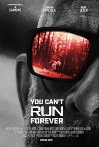 Poster for You Can't Run Forever (2024).