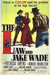 Poster for Law and Jake Wade, The (1958).