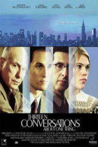 Plakát k filmu Thirteen Conversations About One Thing (2001).