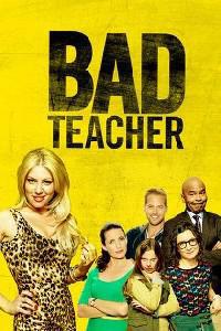 Plakat filma Bad Teacher (2014).
