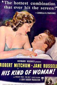 Plakat His Kind of Woman (1951).