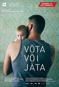 Poster for Võta või jäta (2018).