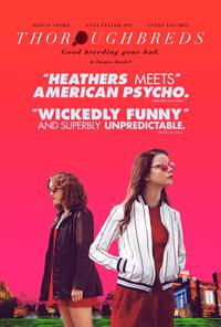 Poster for Thoroughbreds (2017).
