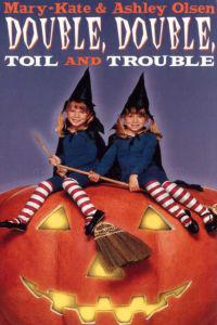 Cartaz para Double, Double, Toil and Trouble (1993).