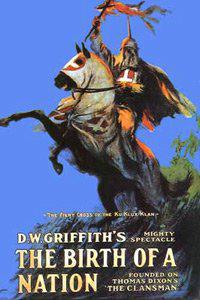 Plakat Birth of a Nation, The (1915).