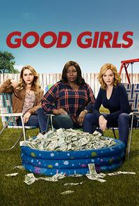 Poster for Good Girls (2018).
