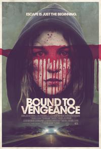 Poster for Bound to Vengeance (2015).