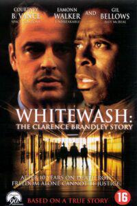 Poster for Whitewash: The Clarence Brandley Story (2002).
