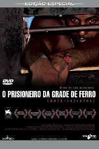 Омот за Prisioneiro da Grade de Ferro, O (2004).