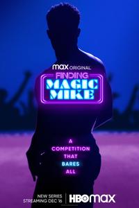 Poster for Finding Magic Mike (2021).