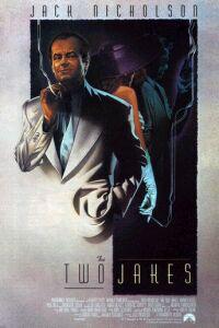 Plakát k filmu The Two Jakes (1990).