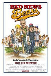 Poster for Bad News Bears (2005).