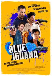 Poster for Blue Iguana (2018).