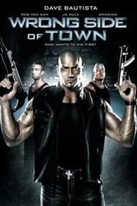 Plakát k filmu Wrong Side of Town (2010).