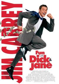 Plakát k filmu Fun with Dick and Jane (2005).
