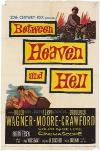 Plakat filma Between Heaven and Hell (1956).