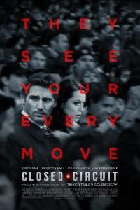 Poster for Closed Circuit (2013).