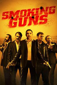 Poster for Smoking Guns (2016).
