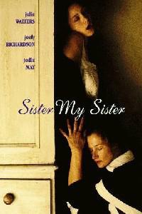 Poster for Sister My Sister (1994).
