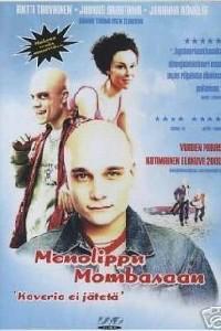 Poster for Menolippu Mombasaan (2002).