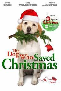 Обложка за The Dog Who Saved Christmas (2009).
