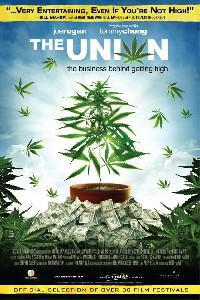 Plakat The Union: The Business Behind Getting High (2007).
