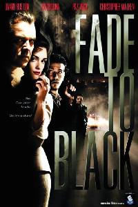 Poster for Fade to Black (2006).