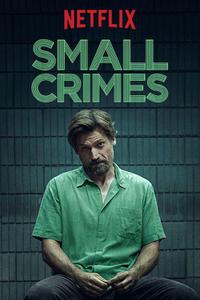 Омот за Small Crimes (2017).