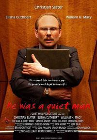 Plakát k filmu He Was a Quiet Man (2007).