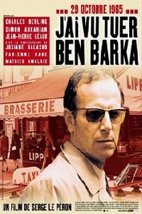 Poster for J'ai vu tuer Ben Barka (2005).
