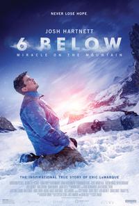 Poster for 6 Below: Miracle on the Mountain (2017).